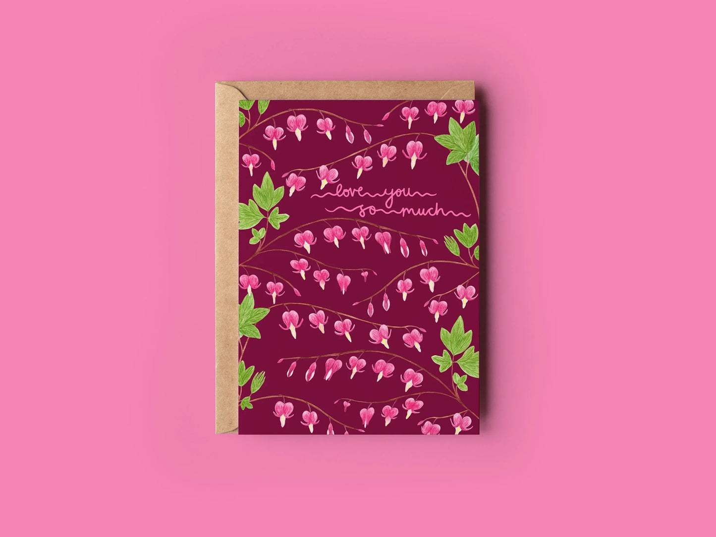 Love you so much bleeding hearts card - Sofia Papa Designs