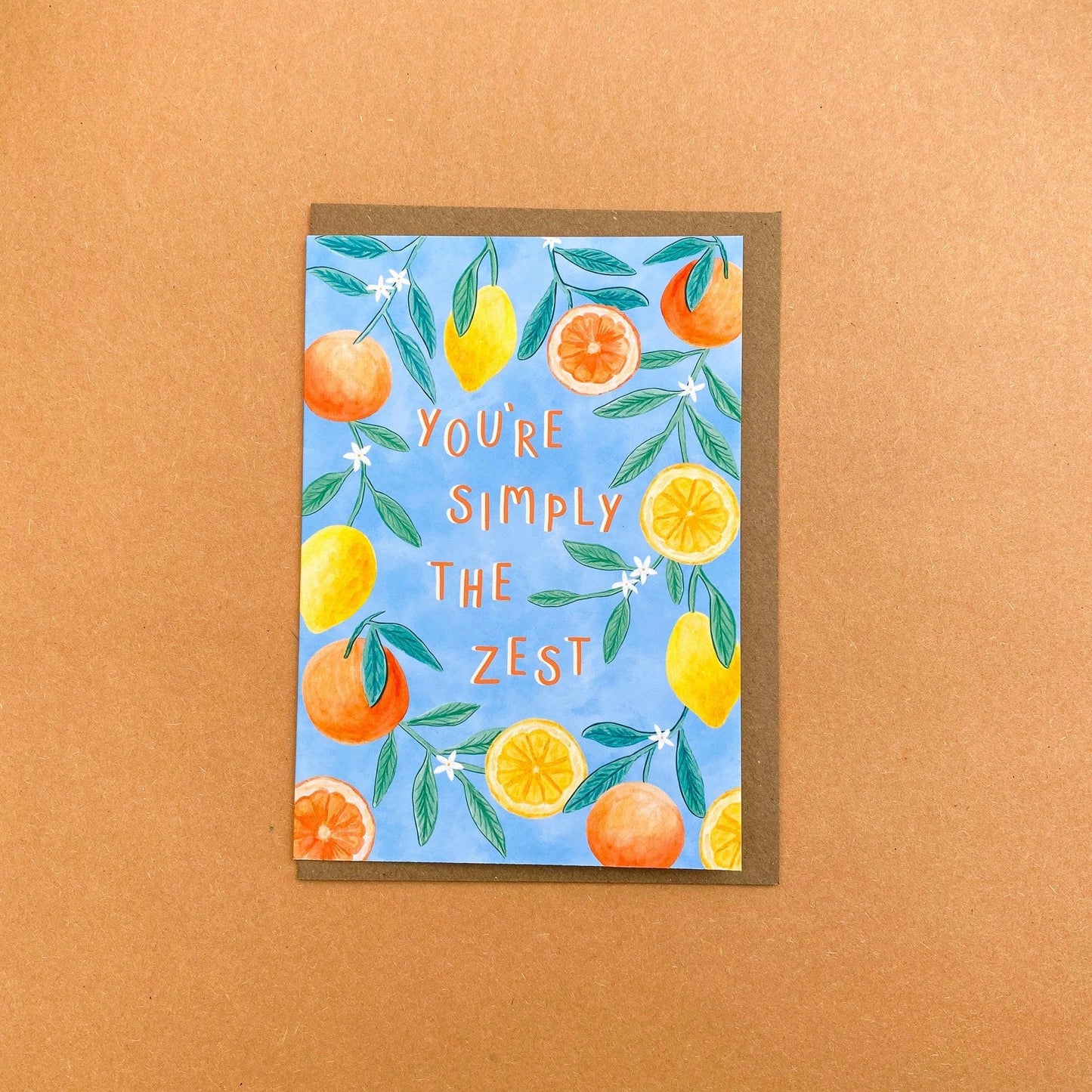 You’re simply the zest greeting card - Sofia Papa Designs