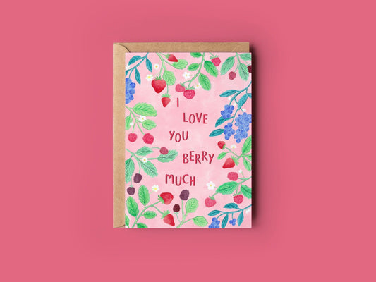 I love you berry much greeting card - Sofia Papa Designs