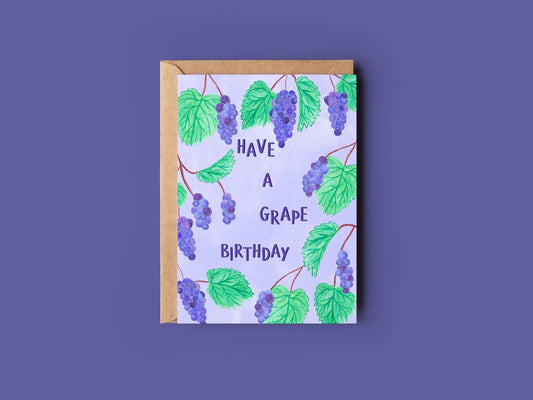Have a grape birthday greeting card - Sofia Papa Designs